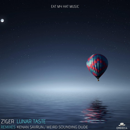 Ziger - Lunar Taste [EMH014]